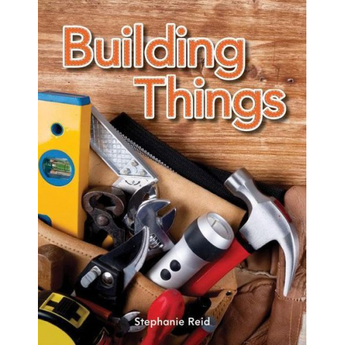 Stephanie Reid - Building Things