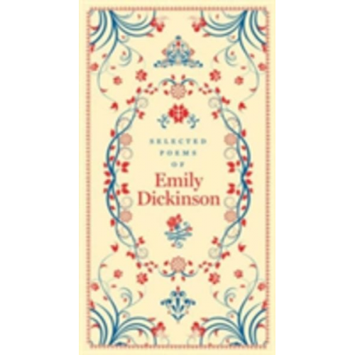 Emily Dickinson - Selected Poems of Emily Dickinson