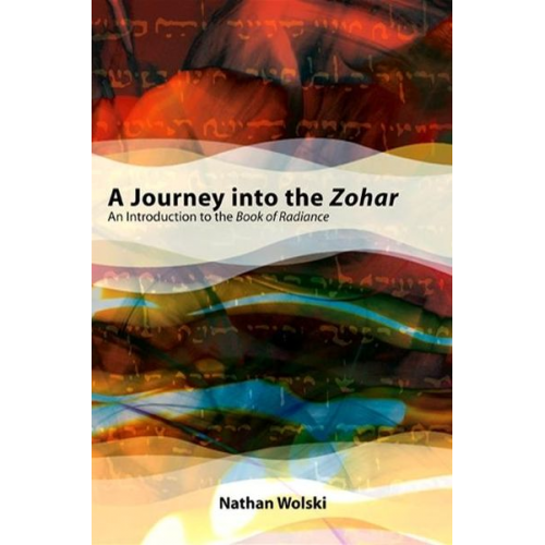 Nathan Wolski - A Journey Into the Zohar