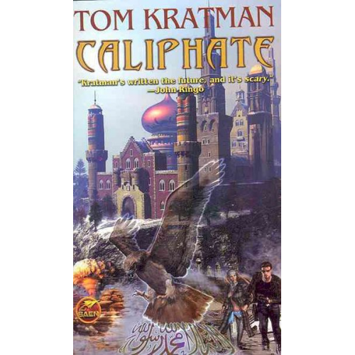 Tom Kratman - Caliphate