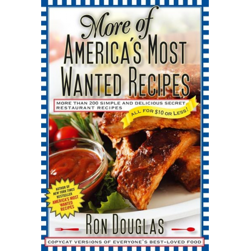 Ron Douglas - More of America's Most Wanted Recipes