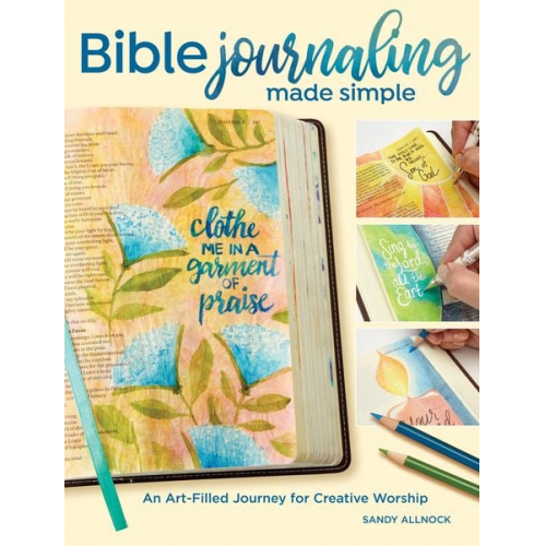 Sandy Allnock - Bible Journaling Made Simple