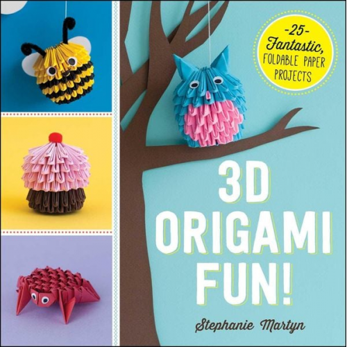 Stephanie Martyn - 3D Origami Fun!