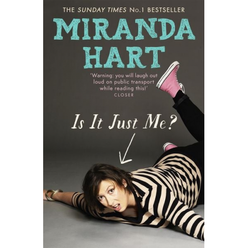 Miranda Hart - Is It Just Me?