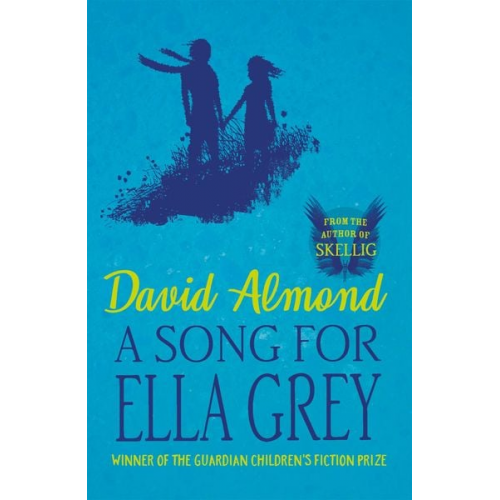 David Almond - A Song for Ella Grey