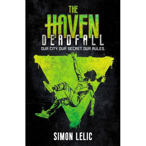 Simon Lelic - The Haven: Deadfall