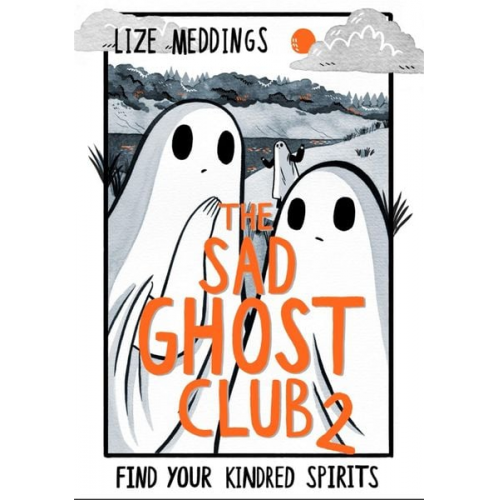 Lize Meddings - The Sad Ghost Club Volume 2