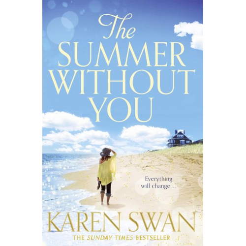 Karen Swan - The Summer Without You