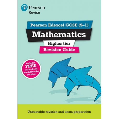 Harry Smith - Pearson REVISE Edexcel GCSE Maths (Higher): Revision Guide incl. online revision, quizzes and videos - for 2025 and 2026 exams