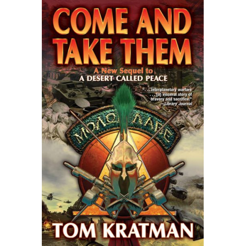 Tom Kratman - Come and Take Them