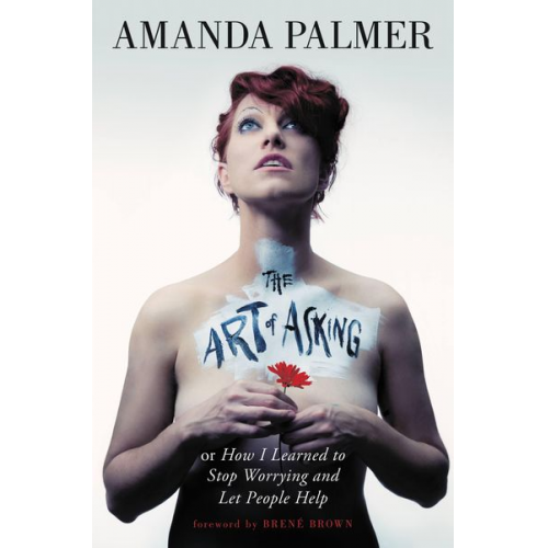 Amanda Palmer - Art of Asking