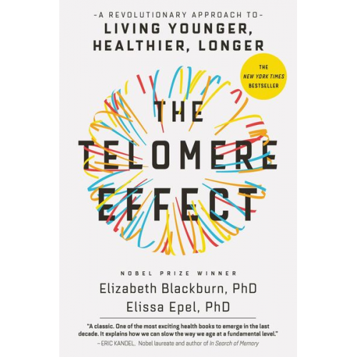 Blackburn Elissa Epel - The Telomere Effect