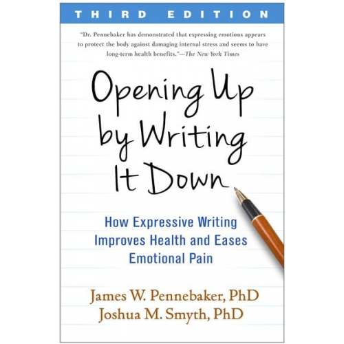 James W. Pennebaker Joshua M. Smyth - Opening Up by Writing It Down