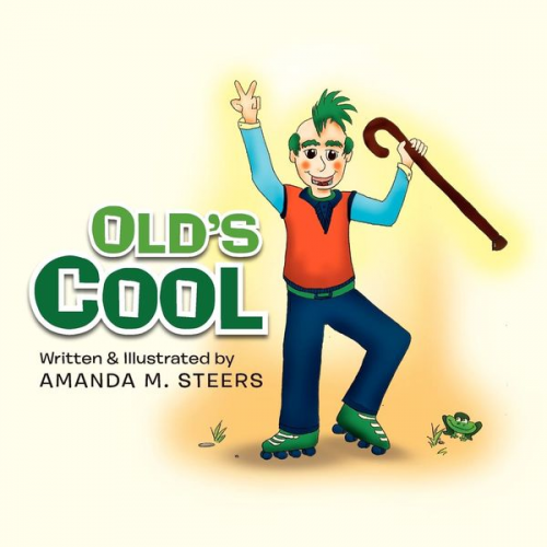 Amanda M. Steers - Old's Cool