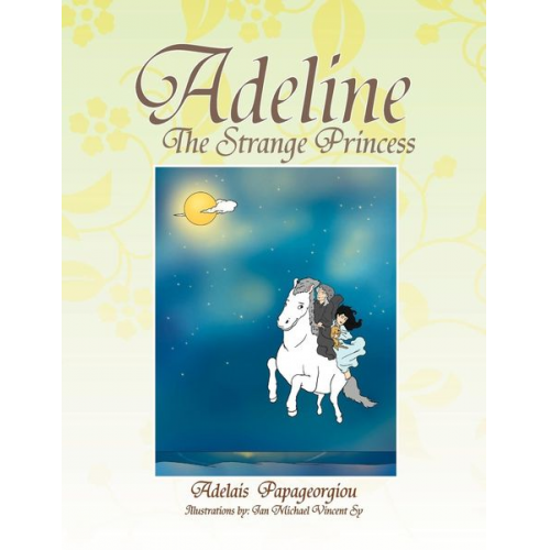 Adelais Papageorgiou - Adeline The Strange Princess