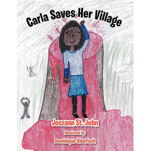 Joszann St John - Carla Saves Her Village