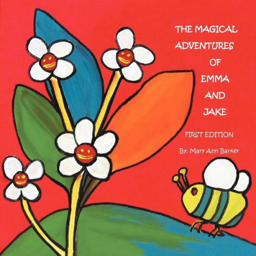 Mary Ann Barker - The Magical Adventures Of Emma and Jake