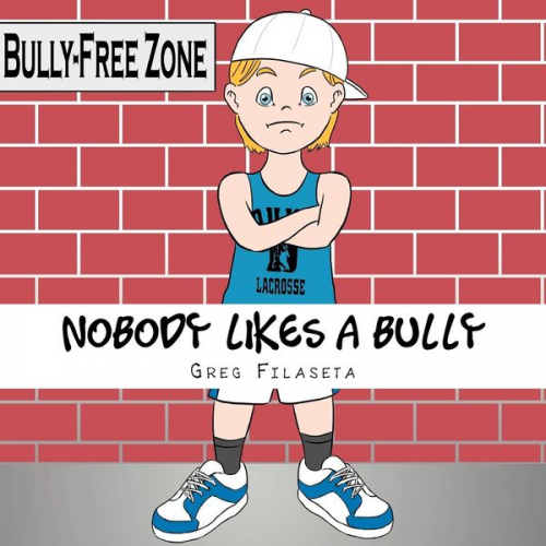 Greg Filaseta - Nobody Likes a Bully