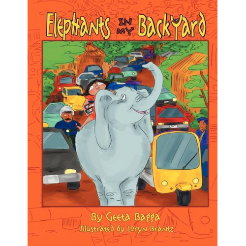 Geeta Bagga - Elephants In My Backyard