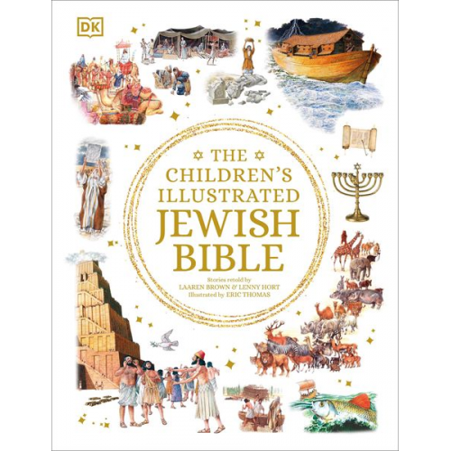 Laaren Brown Lenny Hort - The Children's Illustrated Jewish Bible