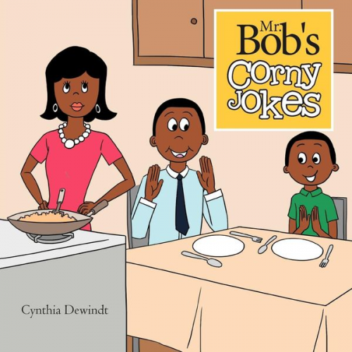 Cynthia Dewindt - Mr. Bob's Corny Jokes