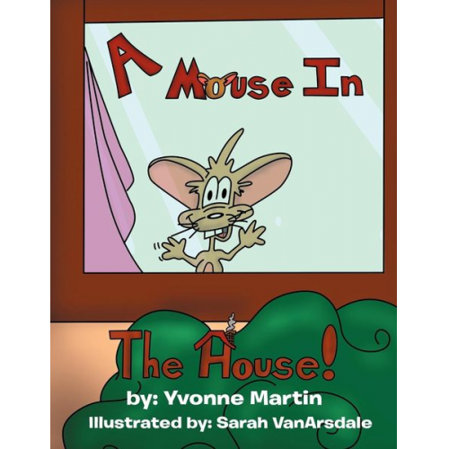 Yvonne Martin - A Mouse in the House