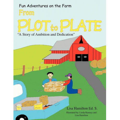 Lisa Hamilton Ed. S. - From Plot to Plate