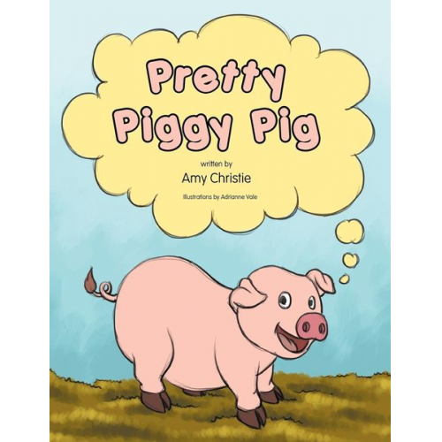 Amy Christie - Pretty Piggy Pig