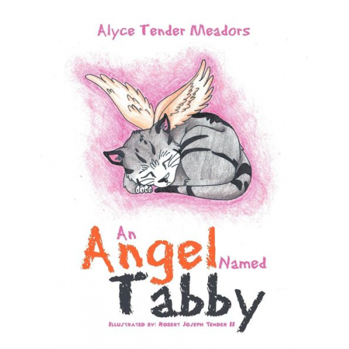 Alyce Meadors - An Angel Named Tabby