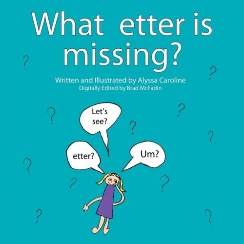 Alyssa Caroline - What Etter Is Missing?