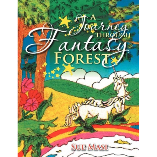 Sue Masi - A Journey Through Fantasy Forest