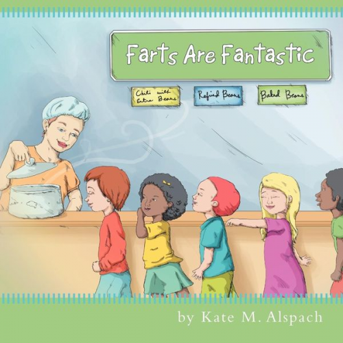 Kate M. Alspach - Farts Are Fantastic