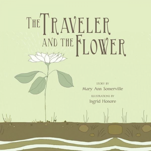 Mary Ann Somerville - The Traveler and the Flower