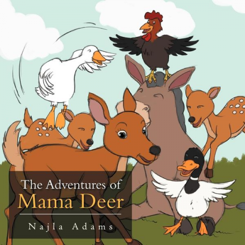 Najla Adams - The Adventures of Mama Deer