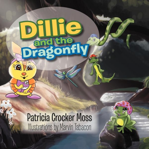 Patricia Crocker Moss - Dillie and the Dragonfly