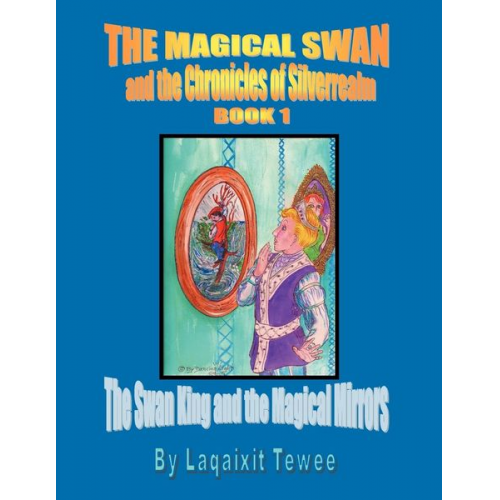 Dancing Light - The Magical Swan and the Chronicles of Silverrealm Book 1