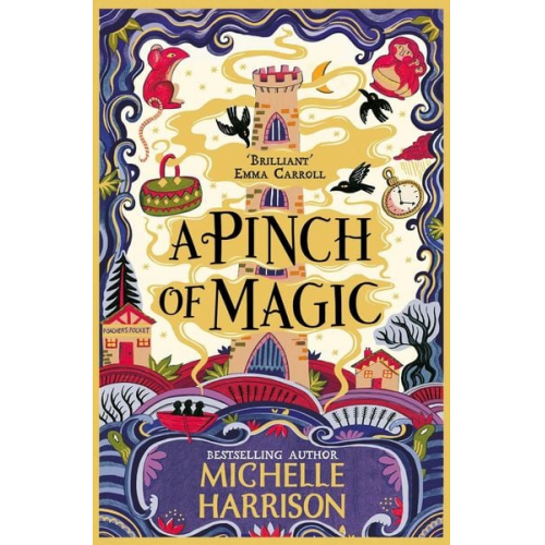 Michelle Harrison - A Pinch of Magic