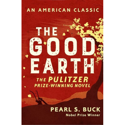 Pearl S. Buck - The Good Earth