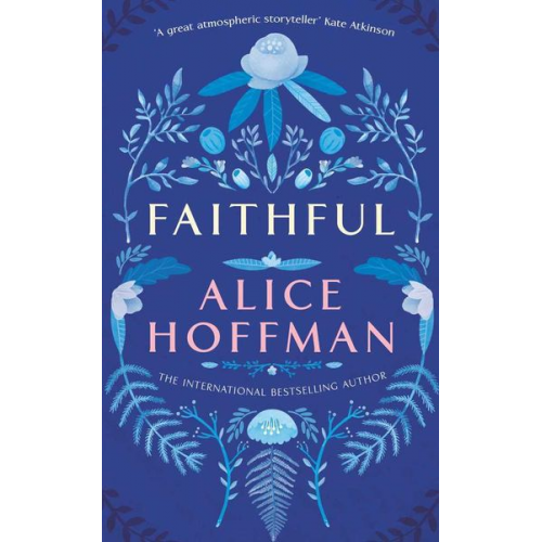 Alice Hoffman - Hoffman, A: Faithful