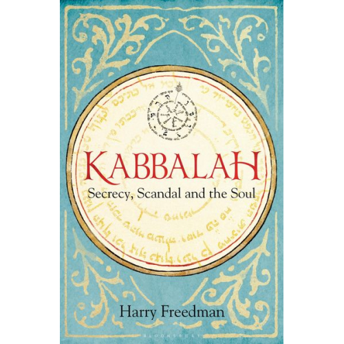 Harry Freedman - Kabbalah: Secrecy, Scandal and the Soul