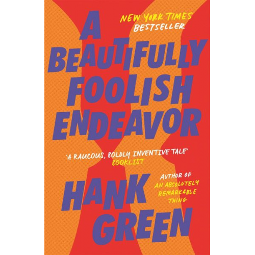 Hank Green - A Beautifully Foolish Endeavor