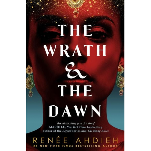 Renee Ahdieh - The Wrath and the Dawn