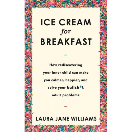 Laura Jane Williams - Ice Cream for Breakfast