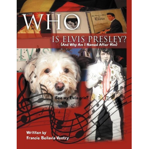 Francie Bellavia Ventry - Who Is Elvis Presley?