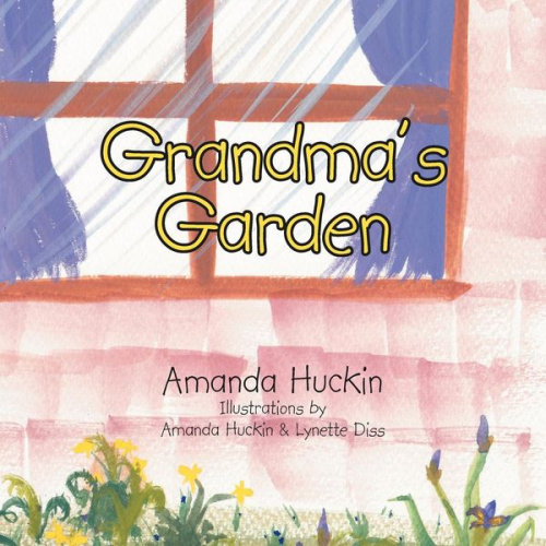 Amanda Huckin - Grandma¡¦s Garden