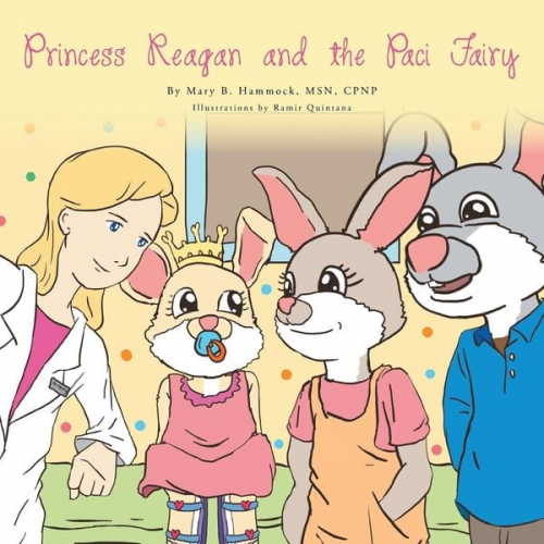 Mary B. Msn Cpnp Hammock - Princess Reagan and the Paci Fairy