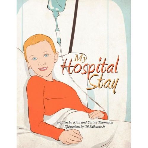 Sarina Thompson - My Hospital Stay