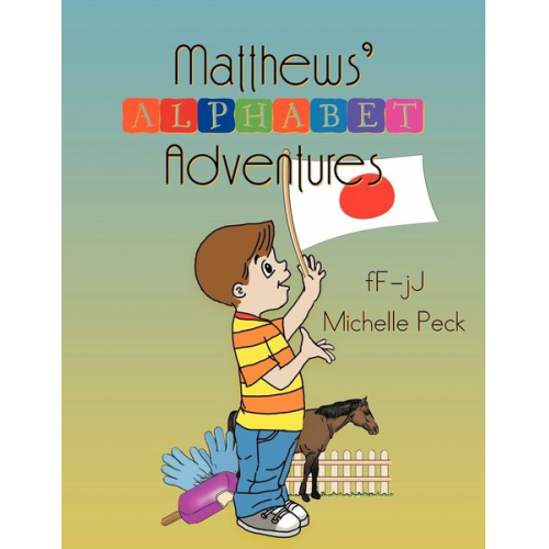 Michelle Peck - Matthew's Alphabet Adventures