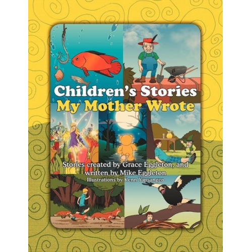 Grace Eggleton - Children's Stories My Mother Wrote