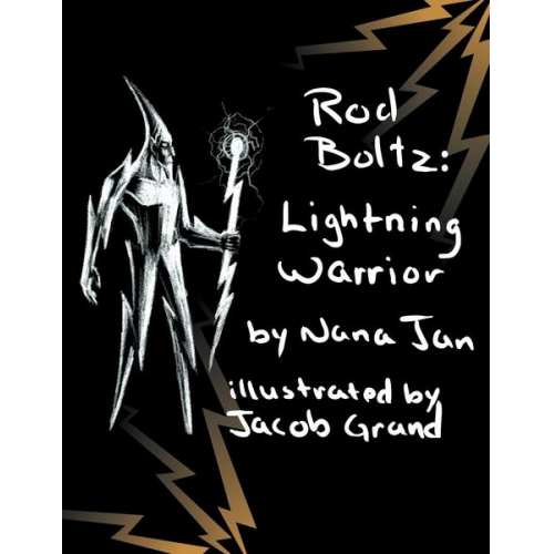 Nana Jan - Rod Boltz Lightning Warrior